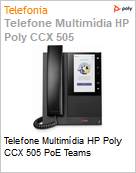 Telefone Multimdia HP Poly CCX 505 PoE Teams  (Figura somente ilustrativa, no representa o produto real)