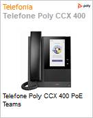 Telefone Poly CCX 400 PoE Teams  (Figura somente ilustrativa, no representa o produto real)