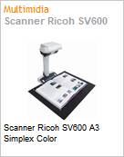 Scanner Ricoh SV600 A3 Simplex Color (Figura somente ilustrativa, no representa o produto real)