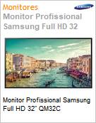 Monitor Profissional Samsung Full HD 32 QM32C  (Figura somente ilustrativa, no representa o produto real)