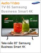 Televiso 85 Samsung Business Smart 4K  (Figura somente ilustrativa, no representa o produto real)