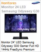 Monitor 24 LED Samsung Odyssey G30 Gamer Full HD 144Hz FreeSync Premium  (Figura somente ilustrativa, no representa o produto real)