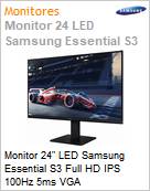 Monitor 24 LED Samsung Essential S3 Full HD IPS 100Hz 5ms VGA (Figura somente ilustrativa, no representa o produto real)