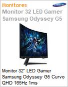 Monitor 32 LED Gamer Samsung Odyssey G5 Curvo QHD 165Hz 1ms  (Figura somente ilustrativa, no representa o produto real)
