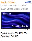 Smart Monitor TV 43 LED Samsung Full HD  (Figura somente ilustrativa, no representa o produto real)