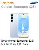 Smartphone Samsung S25+ 5G 12GB 256GB Prata  (Figura somente ilustrativa, no representa o produto real)