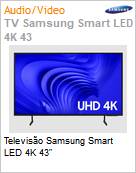 Televiso Samsung Smart LED 4K 43  (Figura somente ilustrativa, no representa o produto real)