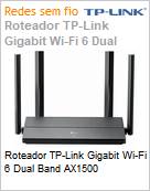 Roteador TP-Link Gigabit Wi-Fi 6 Dual Band AX1500 (Figura somente ilustrativa, no representa o produto real)