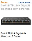 Switch TP-Link Gigabit de Mesa com 8 Portas (Figura somente ilustrativa, no representa o produto real)