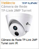 Cmera de Rede TP-Link 2MP Turret com IR (Figura somente ilustrativa, no representa o produto real)