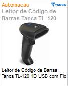 Leitor de Cdigo de Barras Tanca TL-120 1D USB com Fio (Figura somente ilustrativa, no representa o produto real)