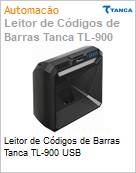 Leitor de Cdigos de Barras Tanca TL-900 USB  (Figura somente ilustrativa, no representa o produto real)