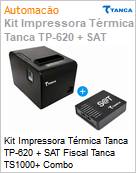 Kit Impressora Trmica Tanca TP-620 + SAT Fiscal Tanca TS1000+ Combo  (Figura somente ilustrativa, no representa o produto real)