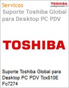 Suporte Toshiba Global para Desktop PC PDV Tcx810E Fc7274  (Figura somente ilustrativa, no representa o produto real)
