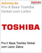 Pro-X Base Toshiba Global com Leitor Zebra  (Figura somente ilustrativa, no representa o produto real)