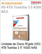 Unidade de Disco Rgido (HD) 4TB Toshiba 3 5 N300 NAS  (Figura somente ilustrativa, no representa o produto real)