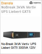 No-Break 3kVA Vertiv UPS Liebert GXT5 3000VA 120V  (Figura somente ilustrativa, no representa o produto real)
