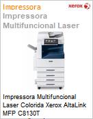 Impressora Multifuncional Laser Colorida Xerox AltaLink MFP C8130T (Impresso/Cpia: 30ppm; Digitalizao: 30cpm; Fax) Rede USB Wi-Fi Duplex ADF A3 (Figura somente ilustrativa, no representa o produto real)