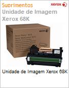 Unidade de Imagem Xerox 68K  (Figura somente ilustrativa, no representa o produto real)