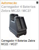 Carregador 4 Baterias Zebra MC22 / MC27  (Figura somente ilustrativa, no representa o produto real)