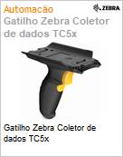 Gatilho Zebra Coletor de dados TC5x  (Figura somente ilustrativa, no representa o produto real)