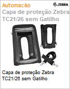Capa de proteo Zebra TC21/26 sem Gatilho (Figura somente ilustrativa, no representa o produto real)