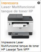 Impressora Multifuncional Laser tanque de toner HP Laserjet Tank MFP 2602SDW (Impresso: 23ppm; Cpia/Digitalizao: 23cpm) USB Rede Wi-Fi Duplex (Figura somente ilustrativa, no representa o produto real)