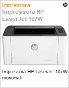Impressora Laser HP LaserJet 107w 1200x1200dpi 21ppm USB Wi-Fi  (Figura somente ilustrativa, no representa o produto real)