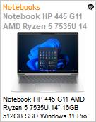 Notebook HP 445 G11 AMD Ryzen 5 7535U 14 16GB 512GB SSD Windows 11 Pro  (Figura somente ilustrativa, no representa o produto real)