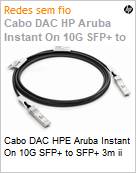 Cabo DAC HPE Aruba Instant On 10G SFP+ to SFP+ 3m ii (Figura somente ilustrativa, no representa o produto real)