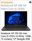 Notebook HP 250 G9 Intel Core i5-1235U (4,4GHz; 12MB; 10 ncleos) 12 Gerao 8GB 256GB SSD NVMe Windows 11 Pro  (Figura somente ilustrativa, no representa o produto real)
