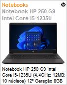 Notebook HP 250 G9 Intel Core i5-1235U (4,4GHz; 12MB; 10 ncleos) 12 Gerao 8GB 256GB SSD NVMe Windows 11 Pro  (Figura somente ilustrativa, no representa o produto real)