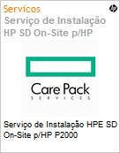 Servio de Instalao HPE SD On-Site p/HP P2000  (Figura somente ilustrativa, no representa o produto real)