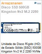 Unidade de Disco Rgido (HD) de Estado Slido [SSD] 500GB Kingston NV2 M.2 2280 NVMe PCie 4.0 Garantia 3 Anos (Figura somente ilustrativa, no representa o produto real)