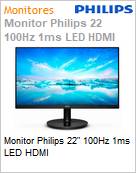 Monitor Philips 22 100Hz 1ms LED HDMI  (Figura somente ilustrativa, no representa o produto real)