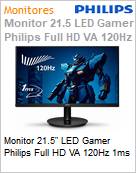 Monitor 21.5 LED Gamer Philips Full HD VA 120Hz 1ms  (Figura somente ilustrativa, no representa o produto real)