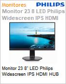 Monitor 23 8 LED Philips Widescreen IPS HDMI HUB  (Figura somente ilustrativa, no representa o produto real)