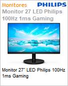 Monitor 27 LED Philips 100Hz 1ms Gaming (Figura somente ilustrativa, no representa o produto real)